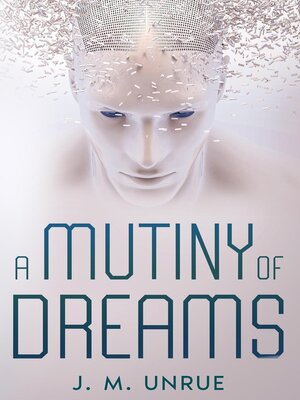cover image of A Mutiny of Dreams